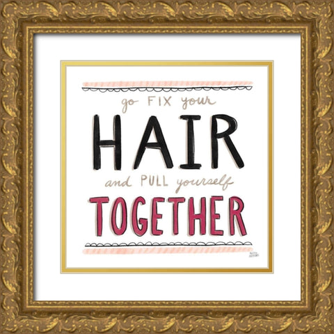 Fix Your Hair Black Gold Ornate Wood Framed Art Print with Double Matting by Averinos, Melissa
