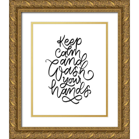 Wash Your Hands I Gold Ornate Wood Framed Art Print with Double Matting by Thorns, Becky