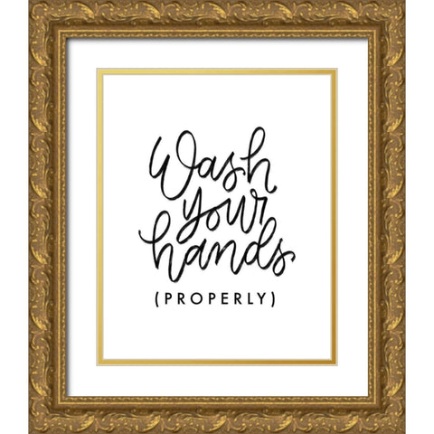 Wash Your Hands III Gold Ornate Wood Framed Art Print with Double Matting by Thorns, Becky