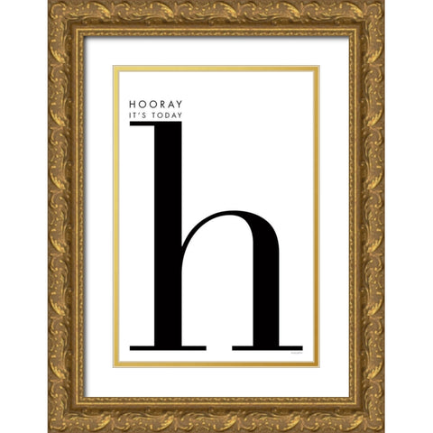 Hooray for H on White Gold Ornate Wood Framed Art Print with Double Matting by Charro, Mercedes Lopez