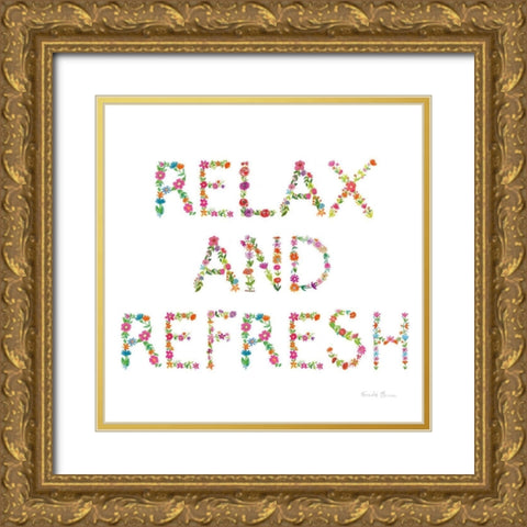 Floral Bathroom Relax and Refresh Gold Ornate Wood Framed Art Print with Double Matting by Zaman, Farida