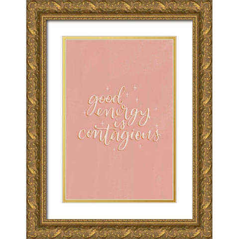 Mod Glam Good Energy II Gold Ornate Wood Framed Art Print with Double Matting by Thorns, Becky