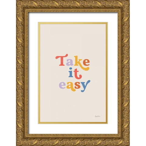 Take it Easy Bright Gold Ornate Wood Framed Art Print with Double Matting by Thorns, Becky