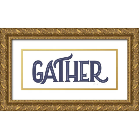 Farmhouse Gather Navy Gold Ornate Wood Framed Art Print with Double Matting by Graham, Gia