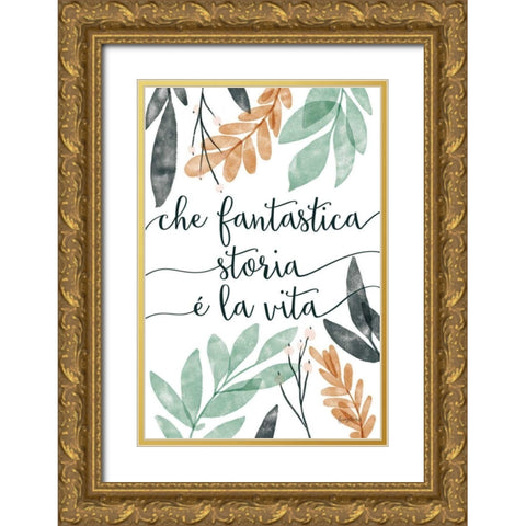 Sage Sayings IV Italian Gold Ornate Wood Framed Art Print with Double Matting by Thorns, Becky