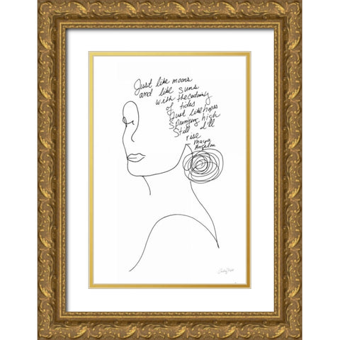 Still I Will Rise Gold Ornate Wood Framed Art Print with Double Matting by Prahl, Courtney