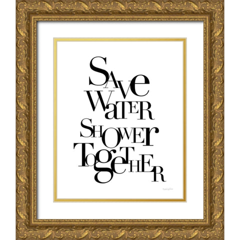 Save Water Shower Together Gold Ornate Wood Framed Art Print with Double Matting by Charro, Mercedes Lopez