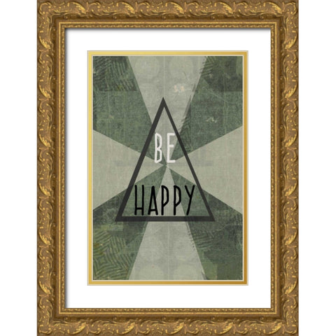 be happy Gold Ornate Wood Framed Art Print with Double Matting by Waltz, Anne