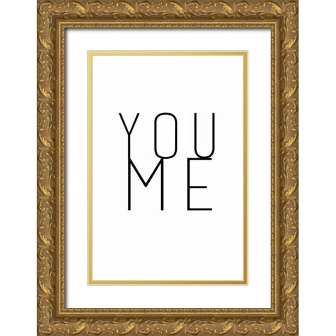 You me Gold Ornate Wood Framed Art Print with Double Matting by Waltz, Anne