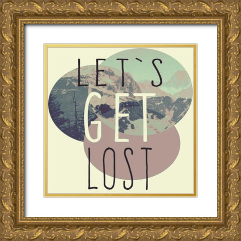lets get lost â€¦ Gold Ornate Wood Framed Art Print with Double Matting by Waltz, Anne