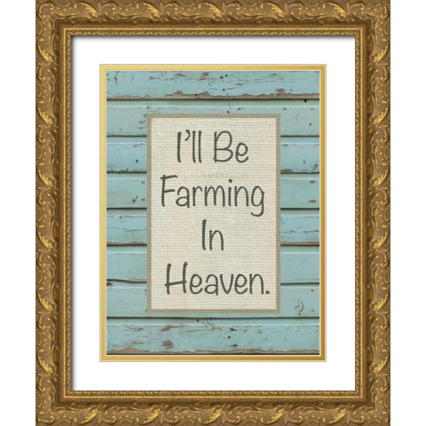 Farm Sentiment I Gold Ornate Wood Framed Art Print with Double Matting by Saunders, Alonzo