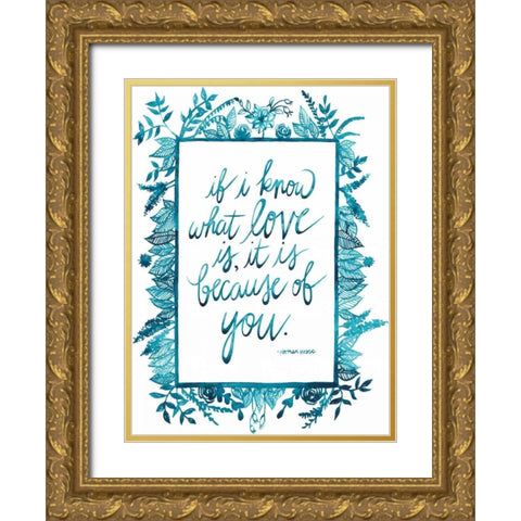 Love Quote II Gold Ornate Wood Framed Art Print with Double Matting by Popp, Grace
