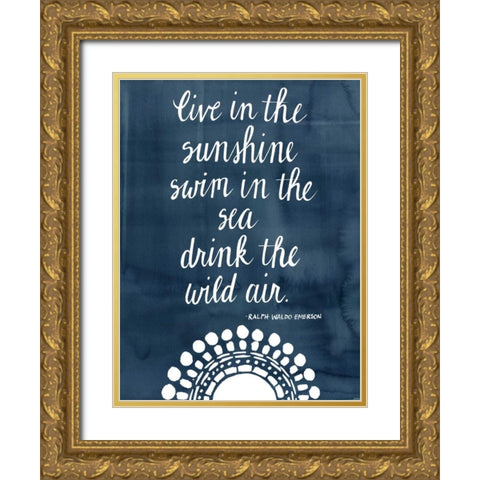 Sun Quote I Gold Ornate Wood Framed Art Print with Double Matting by Popp, Grace