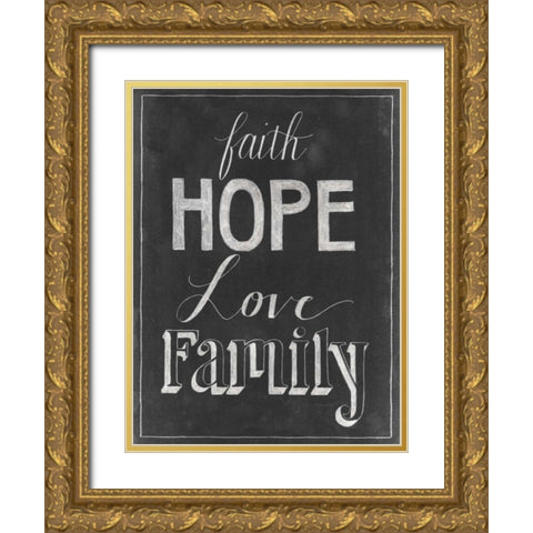 Chalkboard Faith I Gold Ornate Wood Framed Art Print with Double Matting by Popp, Grace