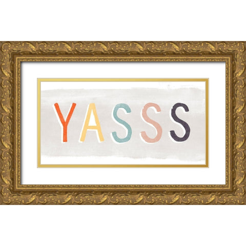 Hipster Sayings IX Gold Ornate Wood Framed Art Print with Double Matting by Vess, June Erica