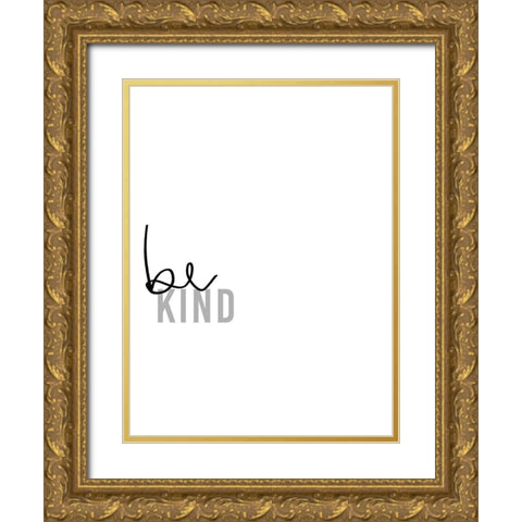 Simply Kindness IV Gold Ornate Wood Framed Art Print with Double Matting by Hambly, Anna