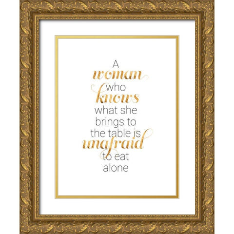Women Who Know I Gold Ornate Wood Framed Art Print with Double Matting by Popp, Grace