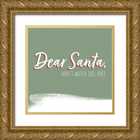 Dear Santa I Gold Ornate Wood Framed Art Print with Double Matting by Popp, Grace