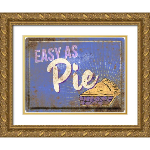 Easy as Pie Gold Ornate Wood Framed Art Print with Double Matting by North 40