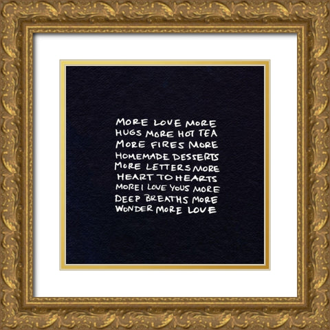 More Love I Gold Ornate Wood Framed Art Print with Double Matting by Sizemore, Natalie