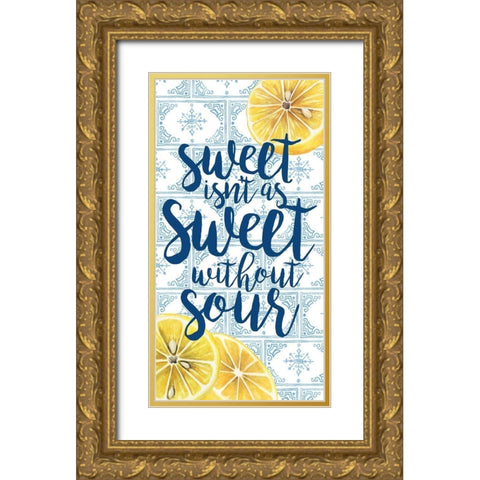 Citrus Sayings Collection B Gold Ornate Wood Framed Art Print with Double Matting by Popp, Grace