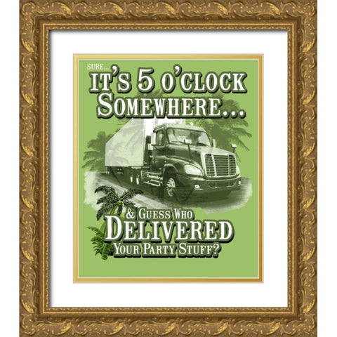 Its 5 O-clock Somewhere Gold Ornate Wood Framed Art Print with Double Matting by Baldwin, Jim