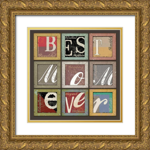 Best Mom Ever Gold Ornate Wood Framed Art Print with Double Matting by Baldwin, Jim