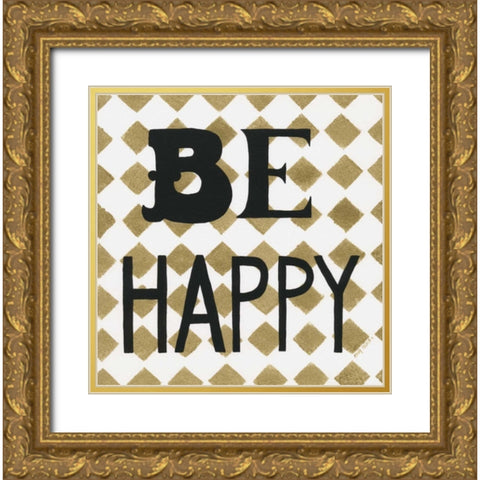 Be Happy Gold Ornate Wood Framed Art Print with Double Matting by Shamp, Cindy