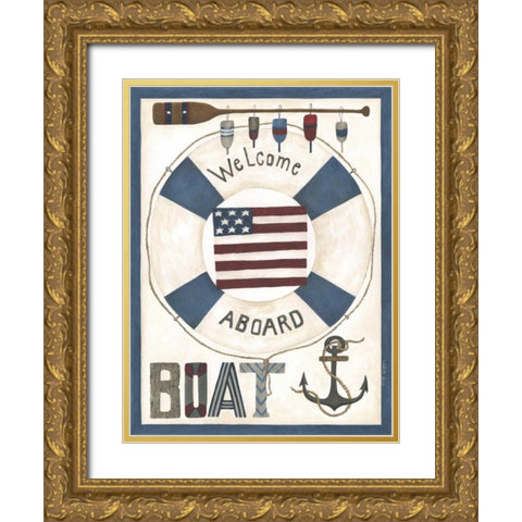 Welcome Aboard Gold Ornate Wood Framed Art Print with Double Matting by Shamp, Cindy