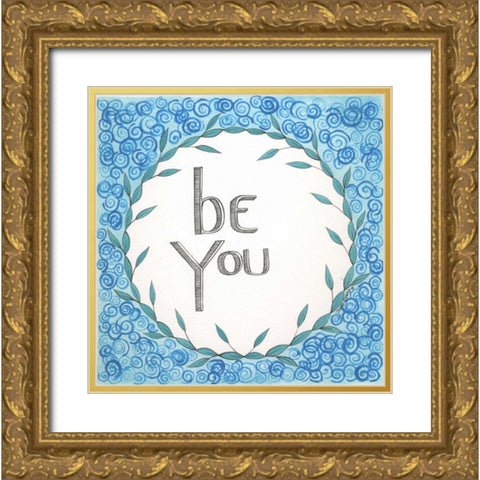 Be You Swirls Gold Ornate Wood Framed Art Print with Double Matting by Shamp, Cindy