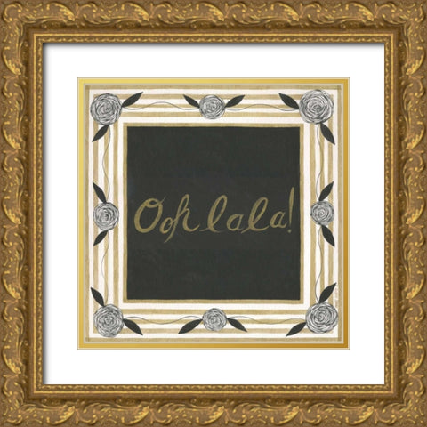 Ooh La La  Gold Ornate Wood Framed Art Print with Double Matting by Shamp, Cindy
