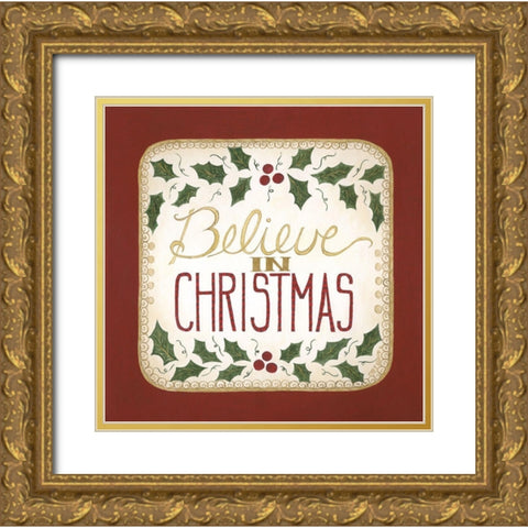 Believe in Christmas Gold Ornate Wood Framed Art Print with Double Matting by Shamp, Cindy