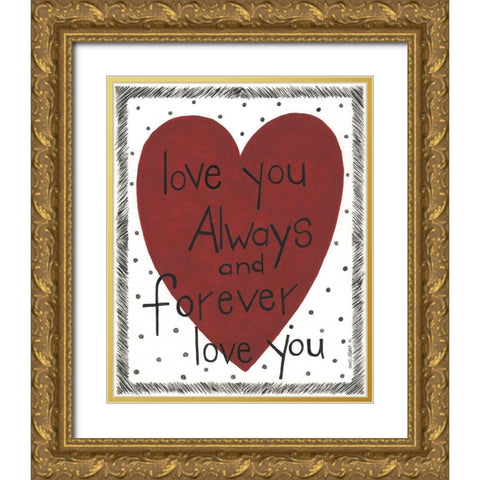 Always and Forever Gold Ornate Wood Framed Art Print with Double Matting by Shamp, Cindy