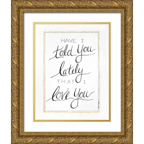 I Love You Gold Ornate Wood Framed Art Print with Double Matting by Shamp, Cindy
