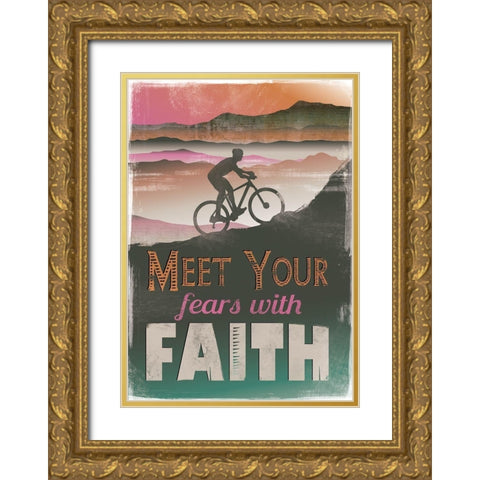 Meet Fears with Faith Gold Ornate Wood Framed Art Print with Double Matting by JMB Designs