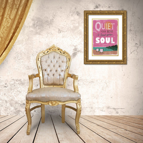 Quiet Your Mind Gold Ornate Wood Framed Art Print with Double Matting by JMB Designs