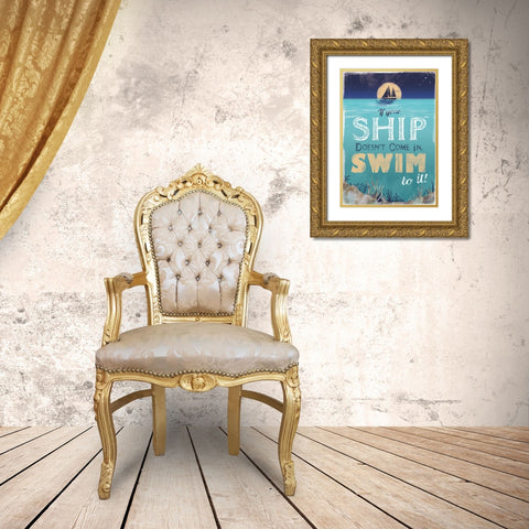 Swim to Your Ship Gold Ornate Wood Framed Art Print with Double Matting by JMB Designs