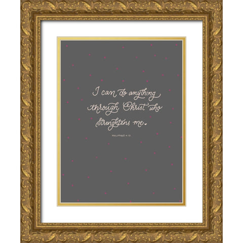 I Can Do Anything Gold Ornate Wood Framed Art Print with Double Matting by Batista, Dee