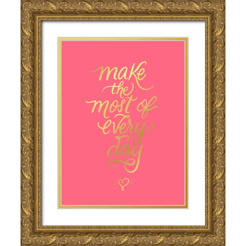 Every Day Gold Ornate Wood Framed Art Print with Double Matting by Batista, Dee