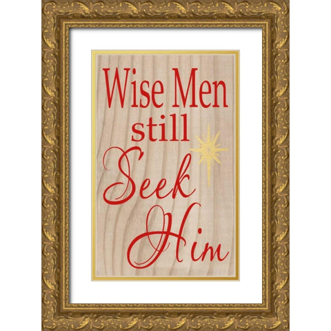 Seek Him Gold Ornate Wood Framed Art Print with Double Matting by Words for the Soul