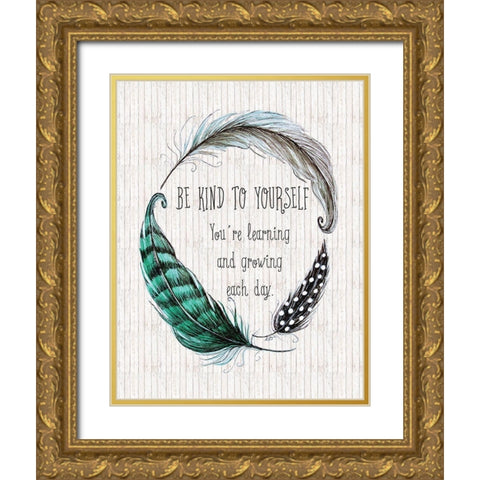 Be Kind to Yourself Gold Ornate Wood Framed Art Print with Double Matting by Tyndall, Elizabeth