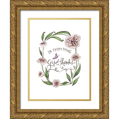 In Everything Give Thanks Gold Ornate Wood Framed Art Print with Double Matting by Tyndall, Elizabeth