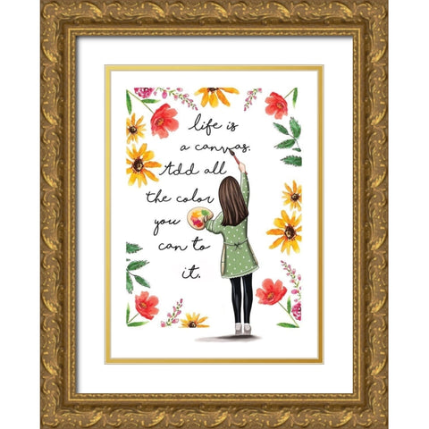 Life is a Colorful Canvas Gold Ornate Wood Framed Art Print with Double Matting by Tyndall, Elizabeth