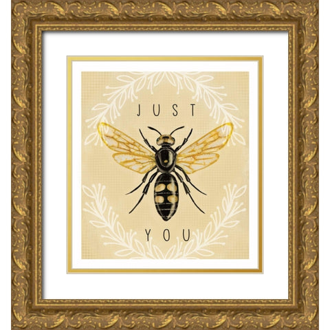 Just Bee You Gold Ornate Wood Framed Art Print with Double Matting by Tyndall, Elizabeth