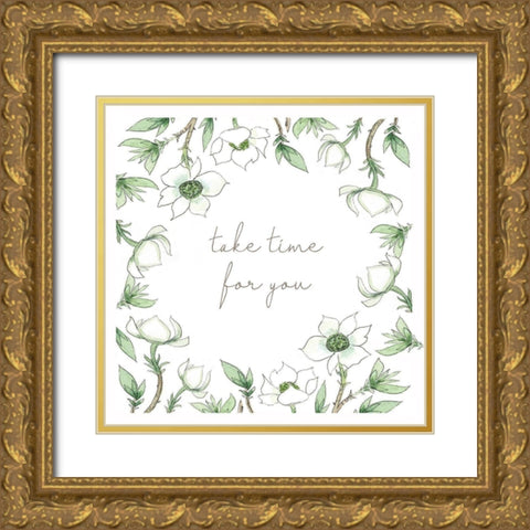 Take Time for You Gold Ornate Wood Framed Art Print with Double Matting by Tyndall, Elizabeth