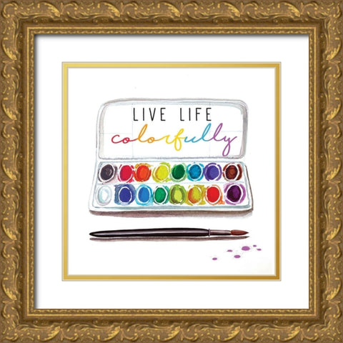 Live Life Colorfully Gold Ornate Wood Framed Art Print with Double Matting by Tyndall, Elizabeth