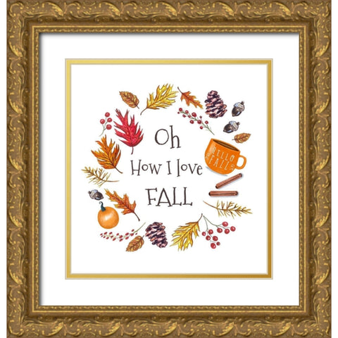 Oh How I Love Fall Gold Ornate Wood Framed Art Print with Double Matting by Tyndall, Elizabeth