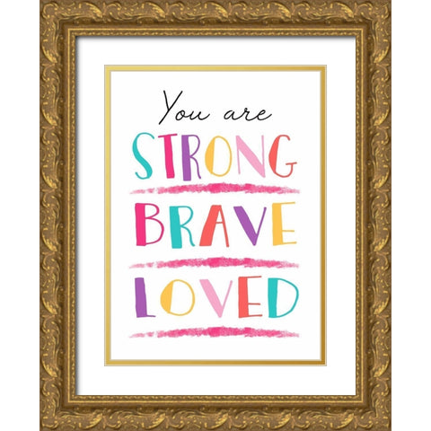 You Are Strong Gold Ornate Wood Framed Art Print with Double Matting by Tyndall, Elizabeth