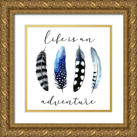 Life is an Adventure Gold Ornate Wood Framed Art Print with Double Matting by Tyndall, Elizabeth