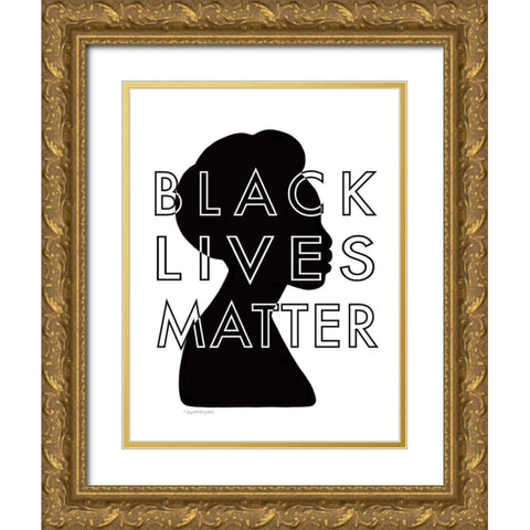 Black Lives Matter Gold Ornate Wood Framed Art Print with Double Matting by Tyndall, Elizabeth
